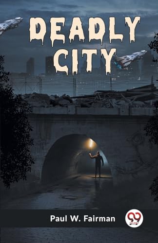 Deadly City
