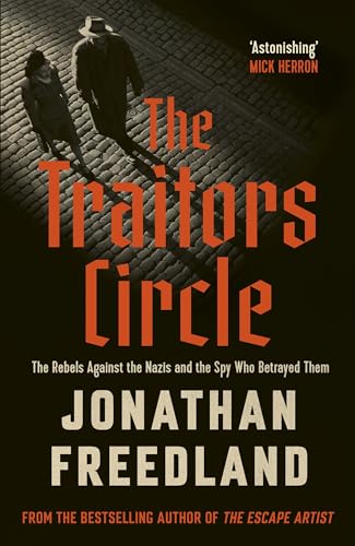 Book cover: shadowed figures, bold red title "The Traitors Circle" by Jonathan Freedland.