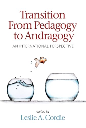 Transition From Pedagogy to Andragogy : An International Perspective