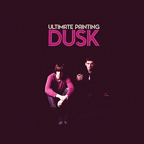 Album cover for Ultimate Painting’s “Dusk” featuring two men in dark tones.