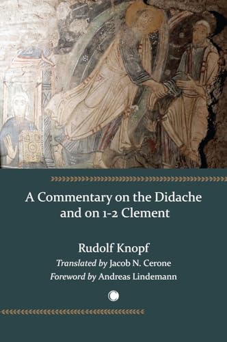 Commentary on the Didache and on 1-2 Clement