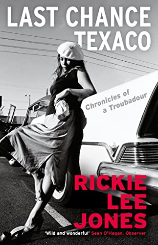 Last Chance Texaco : Mojo magazine's Book of the Year