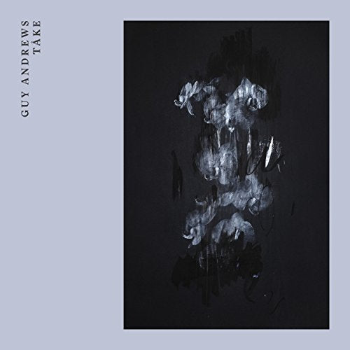 Album cover for Guy Andrews' "Tåke" featuring abstract white brushstrokes on black.