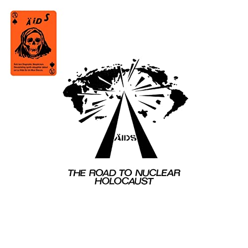 Record cover with skull, mushroom cloud, and text: "The Road To Nuclear Holocaust".