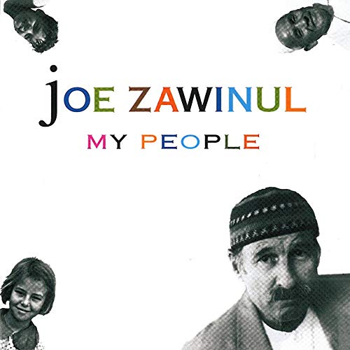 CD cover for Joe Zawinul’s “My People” featuring portrait photos.