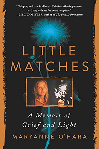 Little Matches: A Memoir of Grief and Light