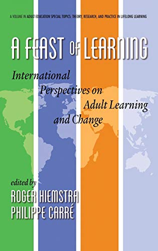 A Feast of Learning : International Perspectives on Adult Learning and Change