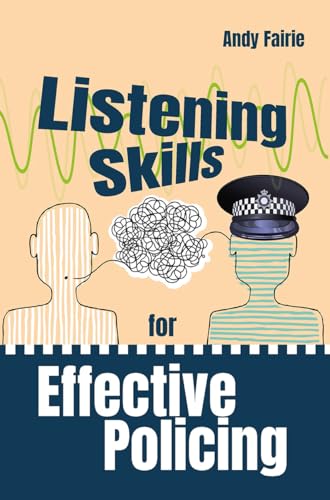 Listening Skills for Effective Policing