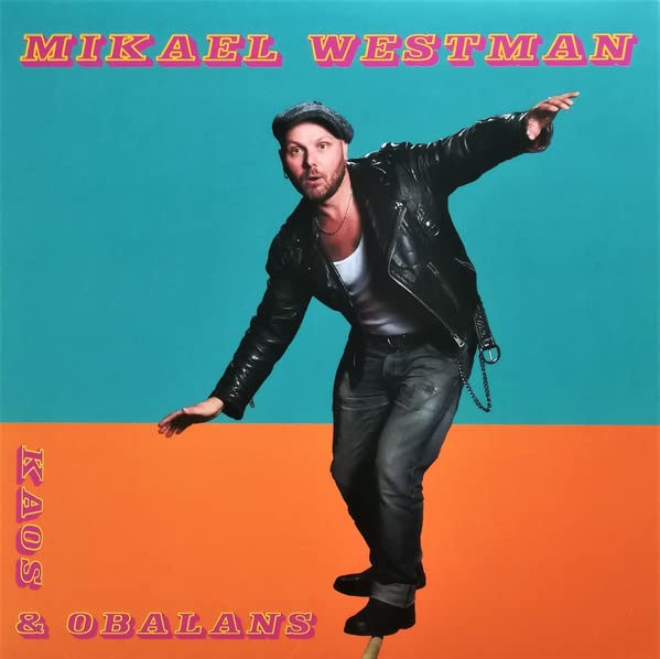 Album cover for Westman Mikael’s “Kaos & Obalans” featuring a man in a cap and leather jacket.