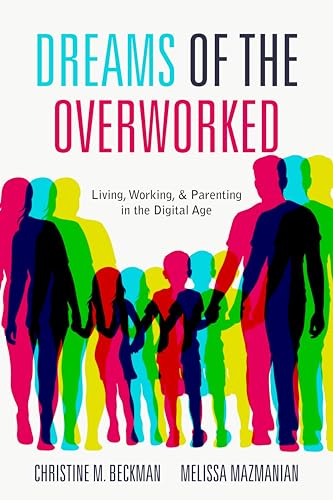 Dreams of the Overworked: Living
