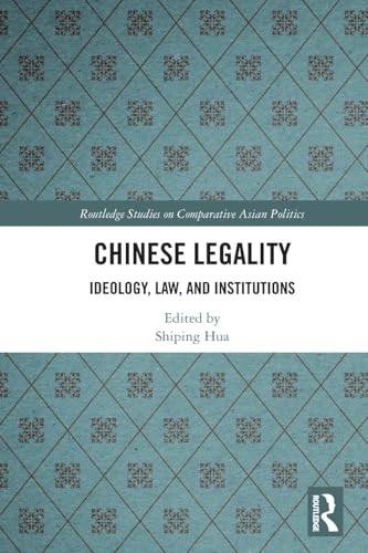 Chinese Legality: Ideology
