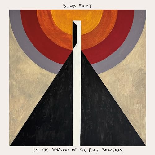 Album cover for Blind Pilot’s “In The Shadow Of The Holy Mountain.”