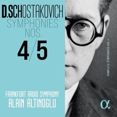 CD cover: Shostakovich symphonies 4 & 5, Frankfurt Radio Symphony, Altinoglu.