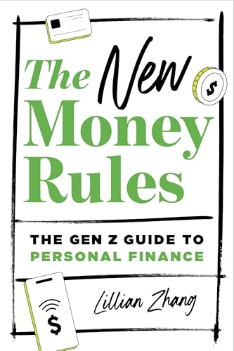 The New Money Rules : The Gen Z Guide to Personal Finance
