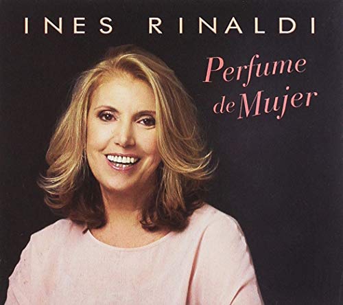CD cover featuring Ines Rinaldi smiling, with text "Perfume de Mujer".