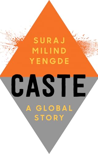 Caste : A Global Story