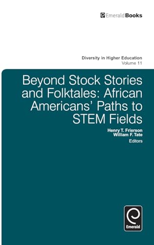Beyond Stock Stories and Folktales: African Americans Paths to STEM Fields