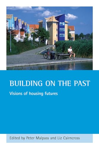 Building on the past : Visions of housing futures