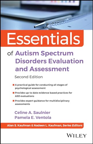 Essentials of Autism Spectrum Disorders Evaluation and Assessment