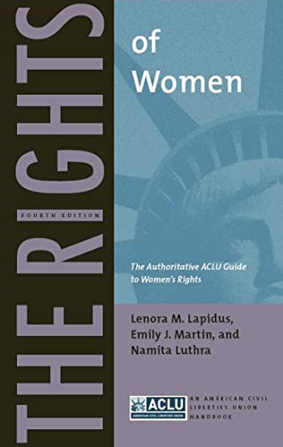 The Rights of Women: The Authoritative ACLU Guide to Womens Rights