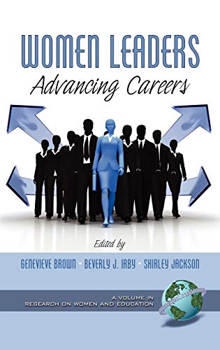 Women Leaders : Advancing Careers