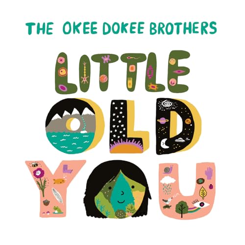 CD cover for “Little Old You” by The Okee Dokee Brothers, colorful illustration.