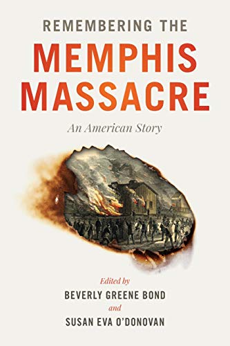 Remembering the Memphis Massacre: An American Story
