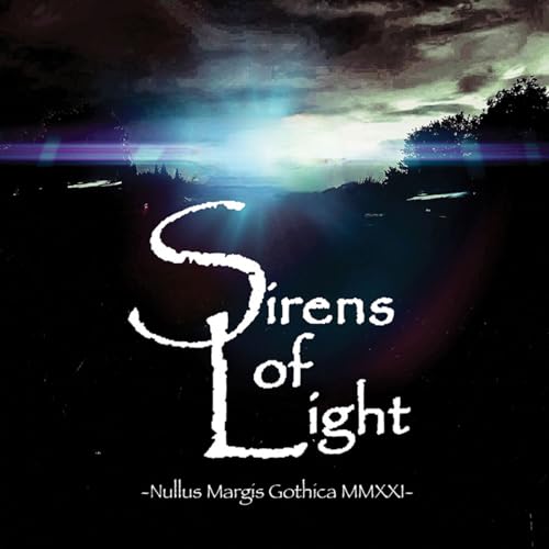 Album cover for Sirens Of Light, with glowing text and dark landscape.