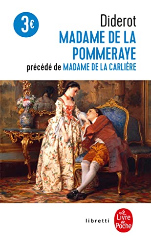 Denis Diderot - Madame de La Pommeraye précédé de Madame de