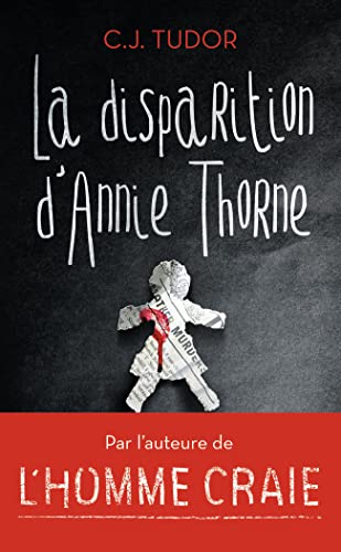 C.J. Tudor - La disparition d'Annie Thorne
