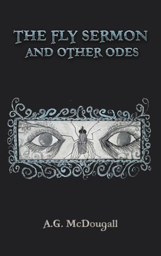 The Fly Sermon and Other Odes