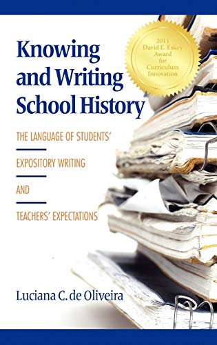 Knowing and Writing School History : The Language of Students' Expository Writing and Teachers' Expectations