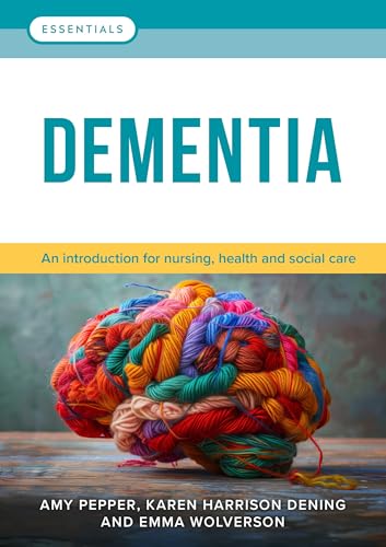 Dementia : An introduction for nursing, health and social care