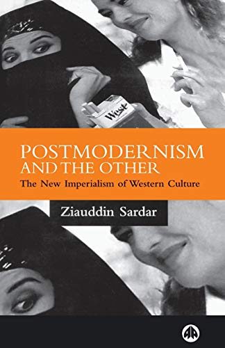 Postmodernism and the Other: New Imperialism of Western Culture