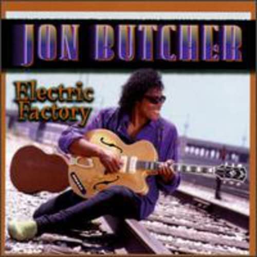 CD cover for Jon Butcher’s “Electric Factory” featuring a guitarist.