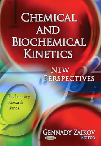 Book cover: "Chemical & Biochemical Kinetics: New Perspectives" by Gennady Zaikov.