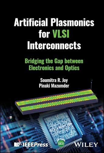 Artificial Plasmonics for VLSI Interconnects : Bridging the Gap between Electronics and Optics