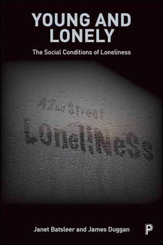 Young and Lonely : The Social Conditions of Loneliness