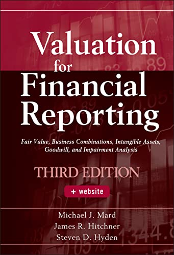 Valuation for Financial Reporting: Fair Value