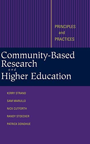 Community-Based Research and Higher Education: Principles and Practices