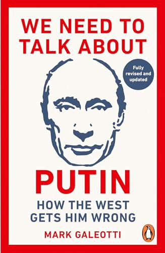 We Need to Talk About Putin : new updated edition