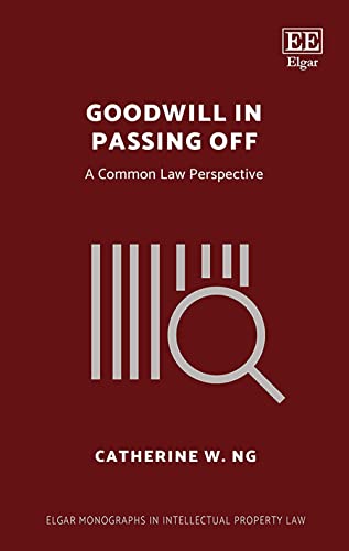 Goodwill in Passing Off: A Common Law Perspective