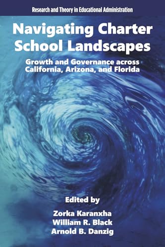 Navigating Charter School Landscapes : Growth and Governance across California, Arizona, and Florida