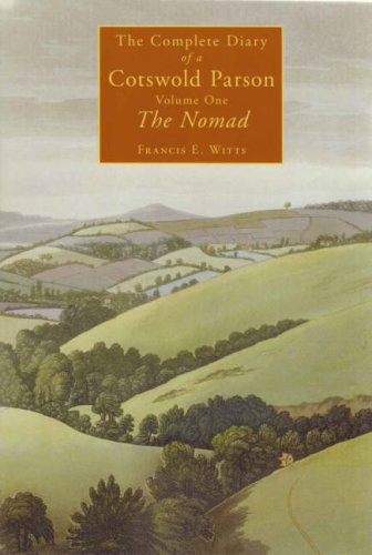 The Complete Diary of a Cotswold Parson : Nomad v. 1