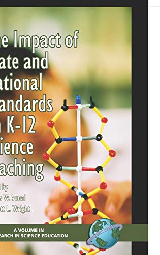 The Impact of State and National Standards on K-12 Science Technology