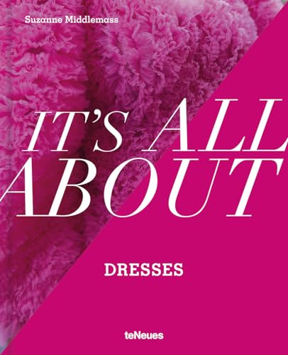 It’s All About Dresses