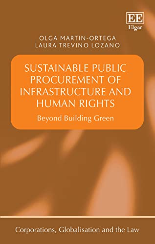 Sustainable Public Procurement of Infrastructure and Human Rights: Beyond Building Green