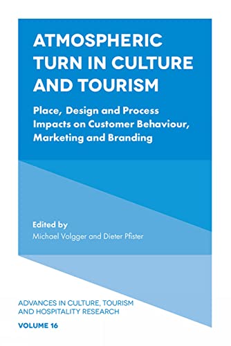 Atmospheric Turn in Culture and Tourism: Place