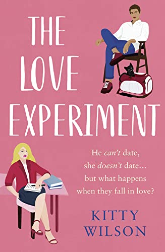 The Love Experiment: A heartfelt romance that will make you laugh and cry!