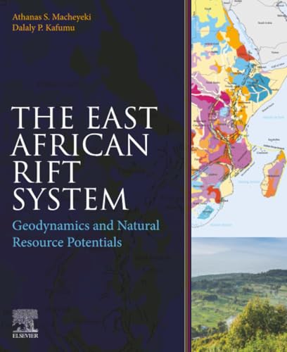 The East African Rift System : Geodynamics and Natural Resource Potentials